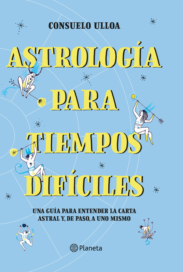 ASTROLOGIA PARA TIEMPOS DIFICILES