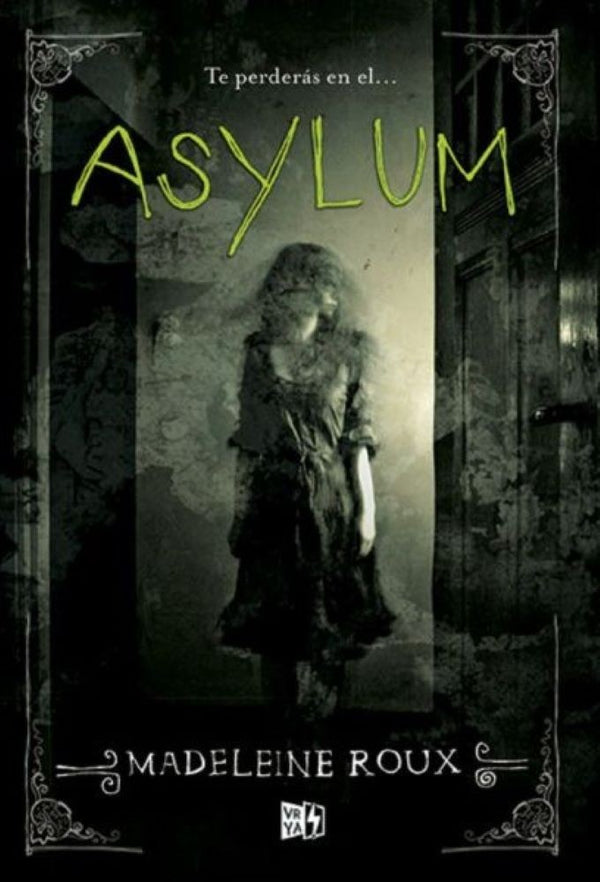 ASYLUM (SAGA ASYLUM 1)