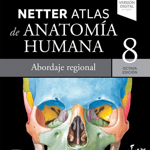 ATLAS DE ANATOMIA HUMANA 8ED. ABORDAJE REGIONAL