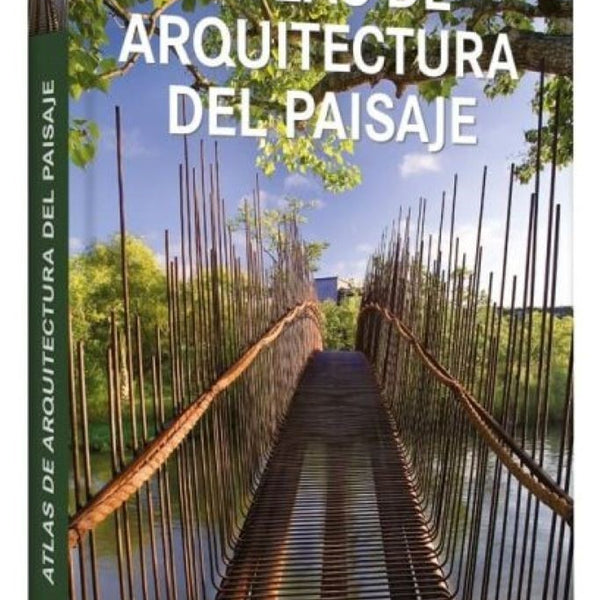 ATLAS DE LA ARQUITECTURA DEL PAISAJE