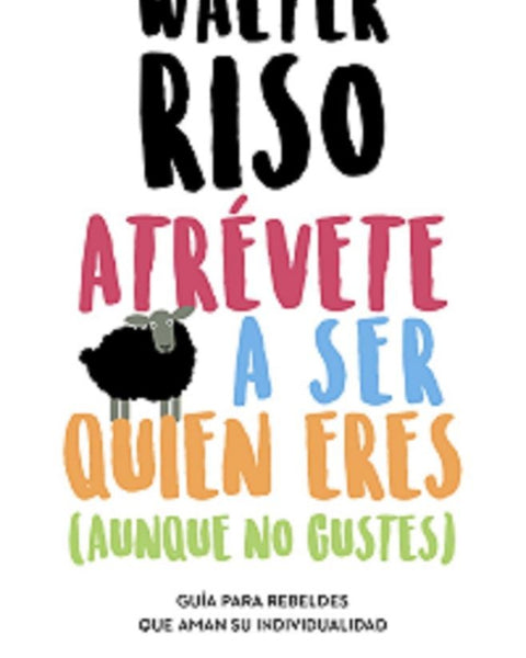 ATREVETE A SER QUIE ERES