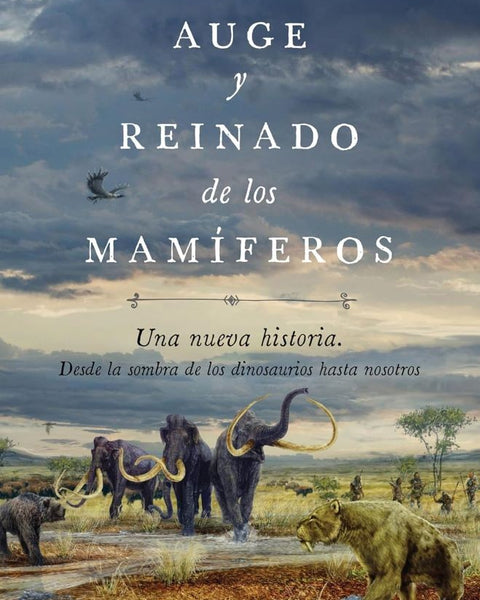 AUGE Y CAIDA DE LOS MAMIFEROS