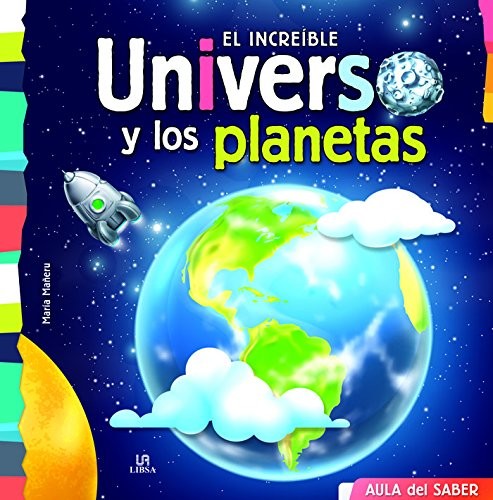 AULA DEL SABER INCREÍBLE UNIVERSO Y PLANETAS
