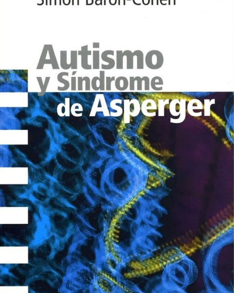 AUTISMO Y SINDROME DE ASPERGER