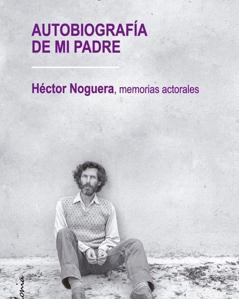 AUTOBIOGRAFIA DE MI PADRE