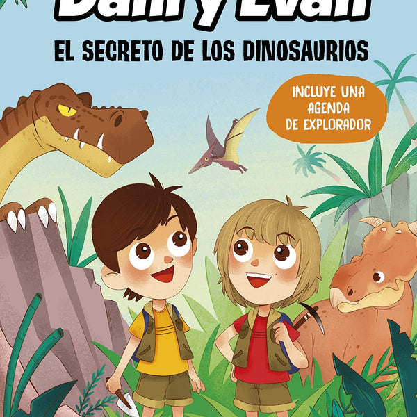 AVENTURAS DE DANI Y EVA. EL SECRETO DE LOS DINOSAURIOS