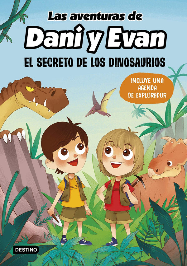 AVENTURAS DE DANI Y EVA. EL SECRETO DE LOS DINOSAURIOS