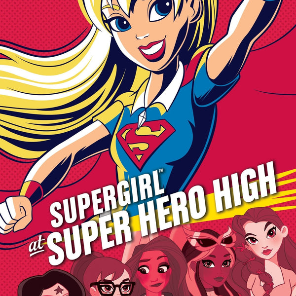 AVENTURAS DE SUPERGIRL EN SUPER HERO HIGH