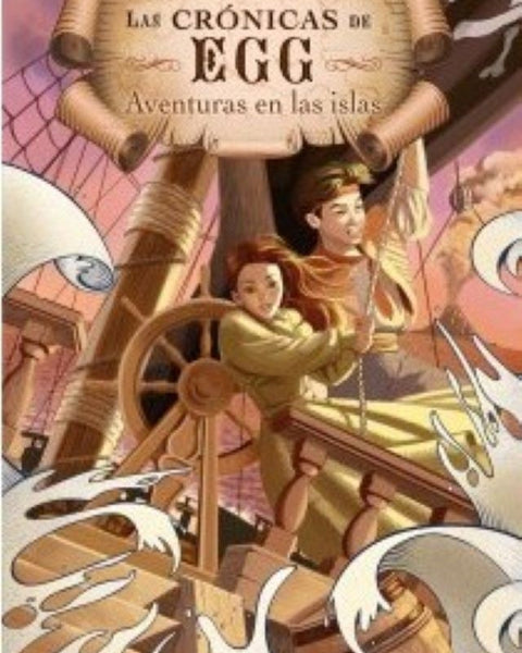 AVENTURAS EN LAS ISLAS (CRONICAS DE EGG 2)
