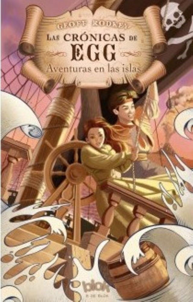 AVENTURAS EN LAS ISLAS (CRONICAS DE EGG 2)