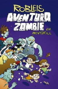 AVENTURAS ZOMBIE EN MOVIDRILL