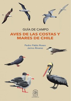 AVES DE LAS COSTAS Y MARES DE CHILE. GUIA DE CAMPO