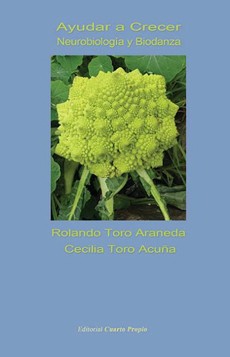 AYUDAR A CRECER NEUROBIOLOGIA Y BIODANZA
