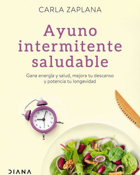 AYUNO INTERMITENTE SALUDABLE