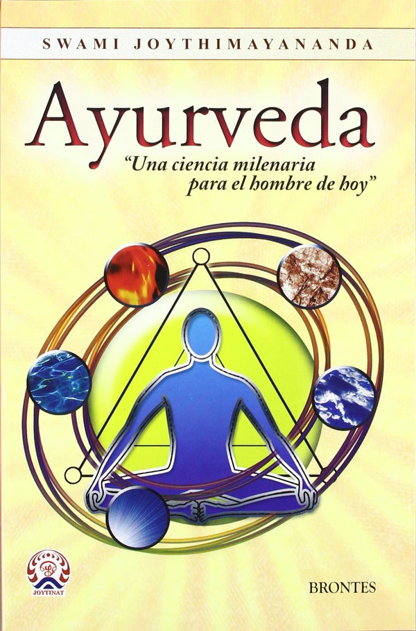 AYURVEDA LA CIENCIA MILENARIA