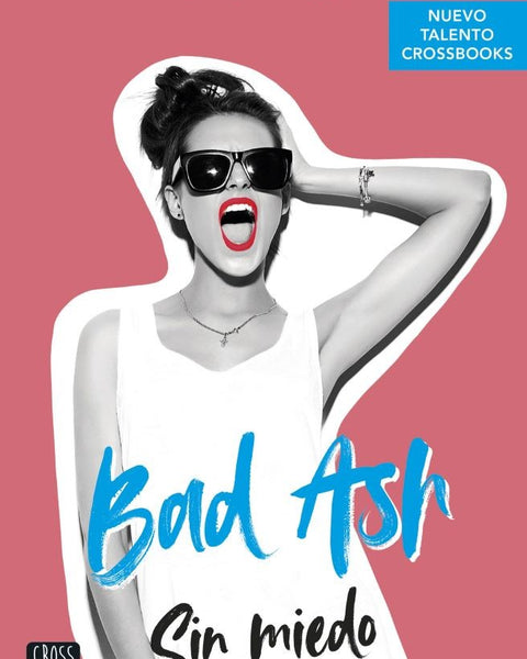 BAD ASH 2. SIN MIEDO