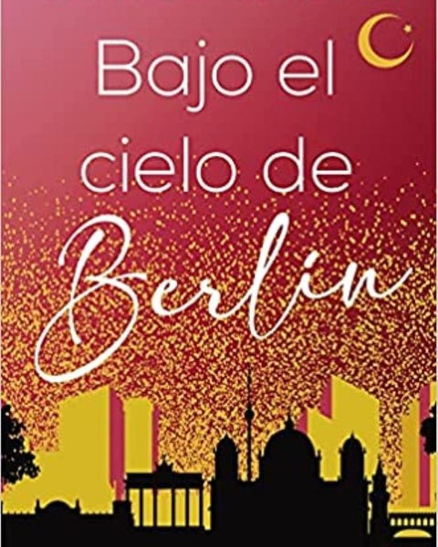 BAJO EL CIELO DE BERLÍN