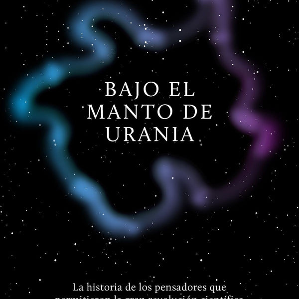 BAJO EL MANTO DE URANIA