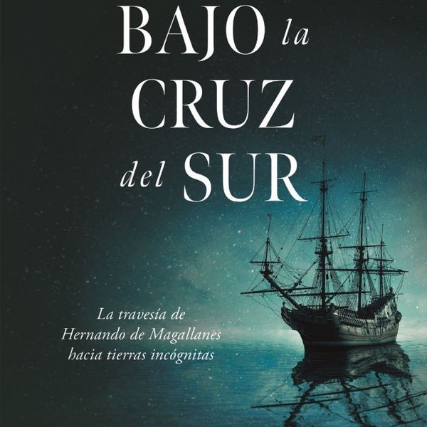 BAJO LA CRUZ DEL SUR