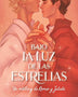BAJO LA LUZ DE LAS ESTRELLAS: UN RETELLING DE ROMEO Y JULIETA