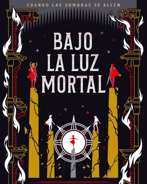 BAJO LA LUZ MORTAL