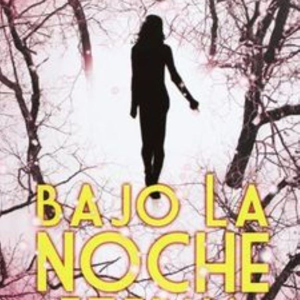 BAJO LA NOCHE ETERNA