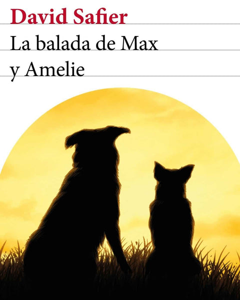 BALADA DE MAX Y AMELIE