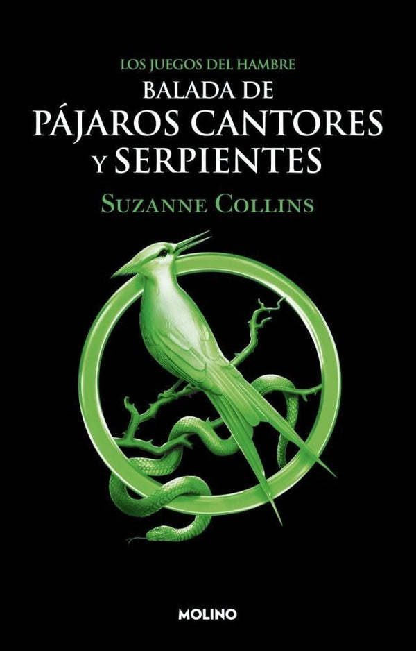 BALADA DE PAJAROS CANTORES Y SERPIENTES (JUEGOS DEL HAMBRE 4)