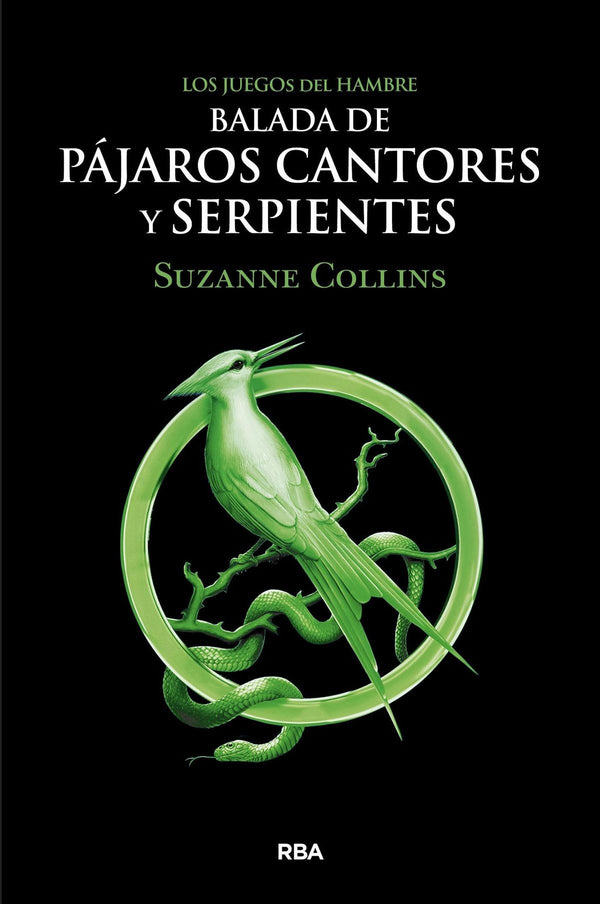 LOS JUEGOS DEL HAMBRE 4. BALADA DE PAJAROS CANTORES
