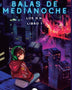 BALAS DE MEDIANOCHE