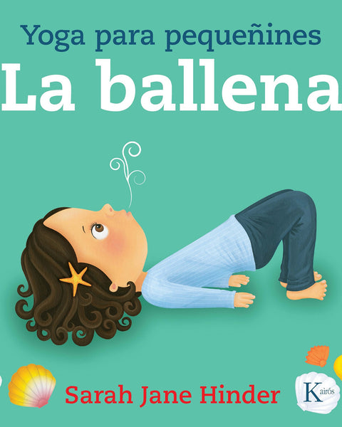 BALLENA, LA YOGA PARA NIÑOS
