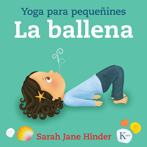 BALLENA, LA YOGA PARA NIÑOS
