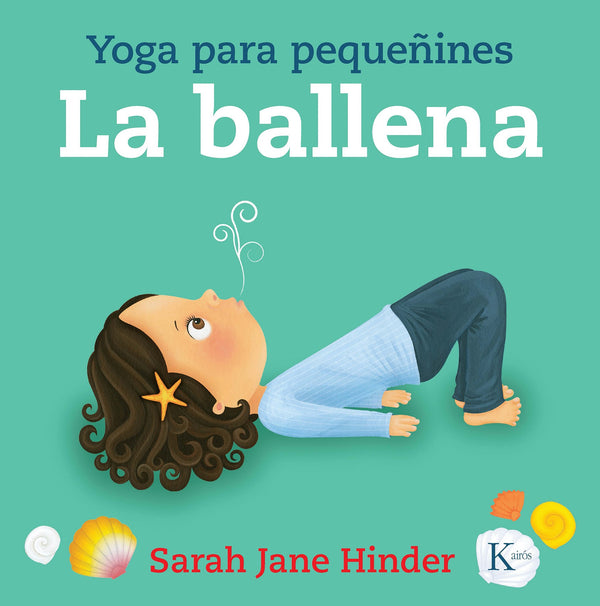 BALLENA, LA YOGA PARA NIÑOS