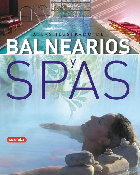 BALNEARIOS Y SPA ATLAS ILUSTRADO