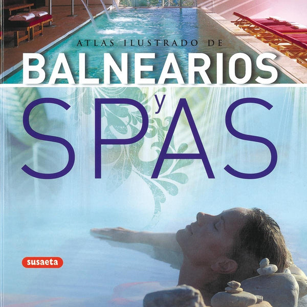 BALNEARIOS Y SPA ATLAS ILUSTRADO