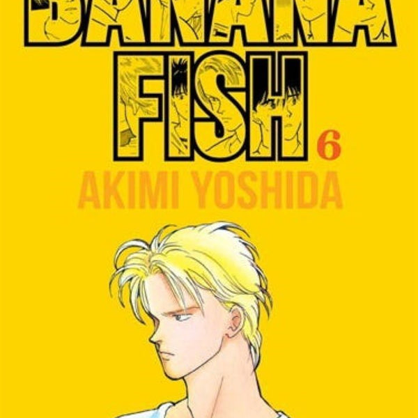 BANANA FISH 6