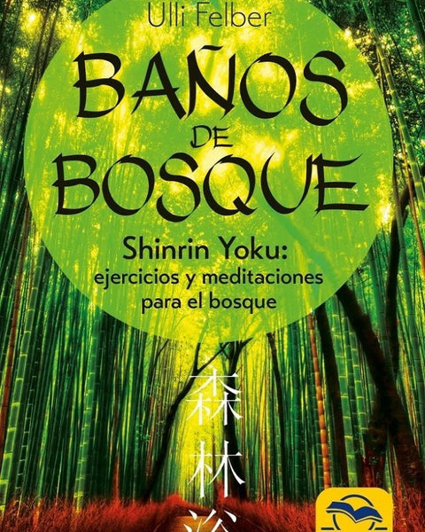 BAÑOS DE BOSQUES