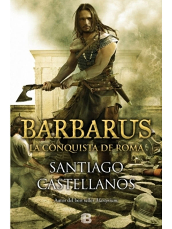 BARBARUS: LA CONQUISTA DE ROMA