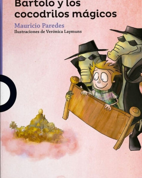 BARTOLO Y LOS COCODRILOS MÁGICOS