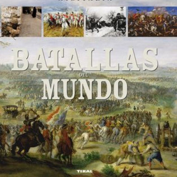 BATALLAS DEL MUNDO (MILITARIA)