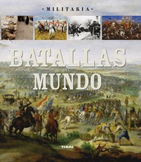 BATALLAS DEL MUNDO (MILITARIA)