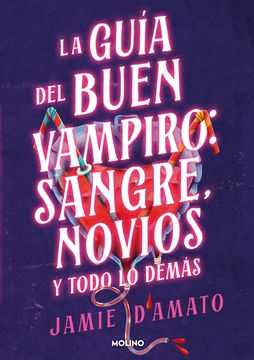 GUIA DEL BUEN VAMPIRO: SANGRE, NOVIOS ED ESPECIAL