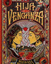 HIJA DE LA VENGANZA