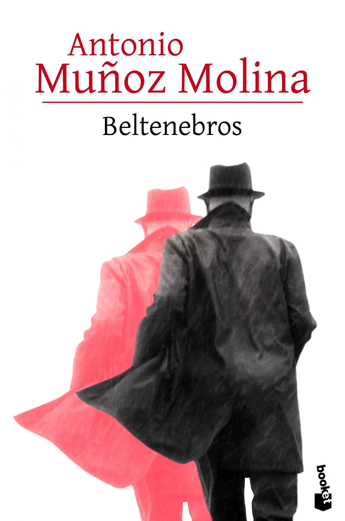 Beltenebros - Antonio Muñoz Molina