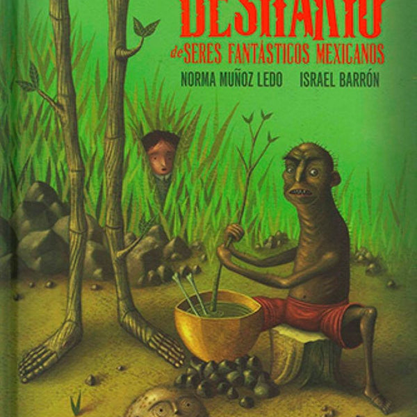 BESTIARIO DE SERES FANTASTICOS MEXICANOS