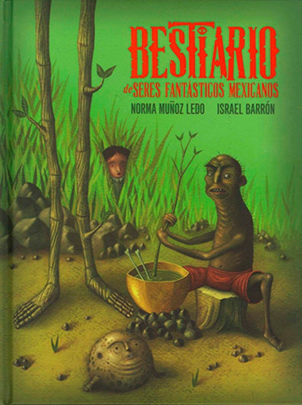 BESTIARIO DE SERES FANTASTICOS MEXICANOS