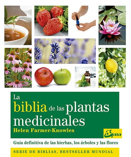 LA BIBLIA DE LAS PLANTAS MEDICINALES