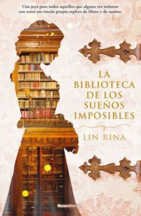 BIBLIOTECA DE LOS SUEÑOS IMPOSIBLES
