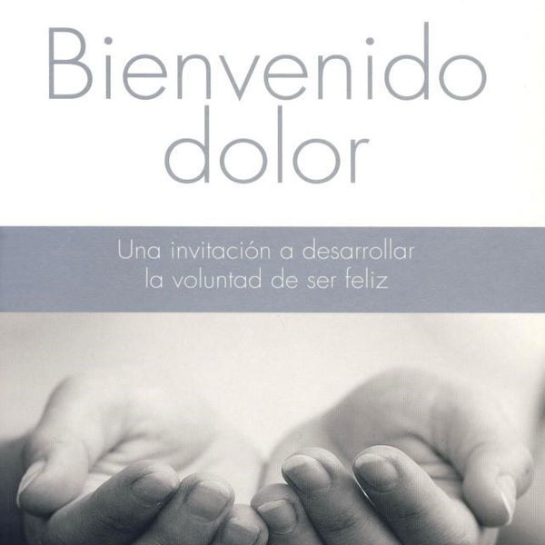 BIENVENIDO DOLOR