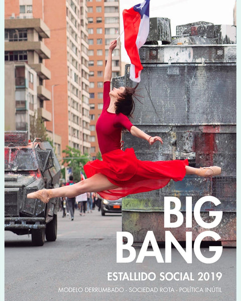 BIG BANG ESTALLIDO SOCIAL 2019 MODELO DERRUMBADO